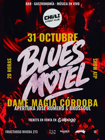Flyer de Blues Motel con apertura de José Romero & Brossoul, 31 de octubre, Chilli Street Club